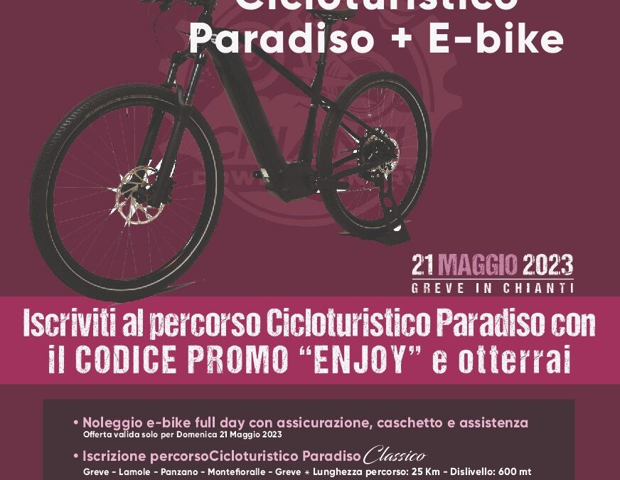 CHIANTI DOWN COUNTRY PACCHETTO CICLOTURISTICO 21 MAGGIO 2023